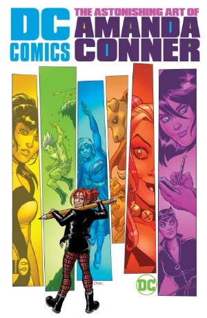 DC Comics the Astonishing Art of Amanda Conner HC
