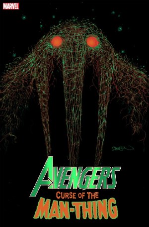 Avengers Curse Man-Thing #1 2nd Ptg Gleason Webhead Var