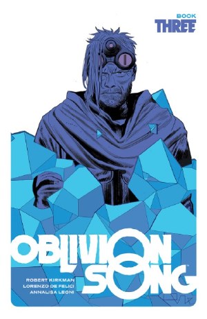 Oblivion Song By Kirkman &amp; De Felici HC Book 03