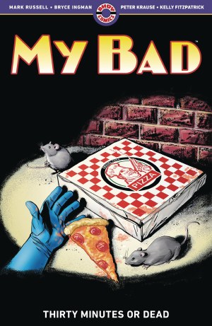 My Bad TP VOL 02 Thirty Minutes Or Dead (Mr)