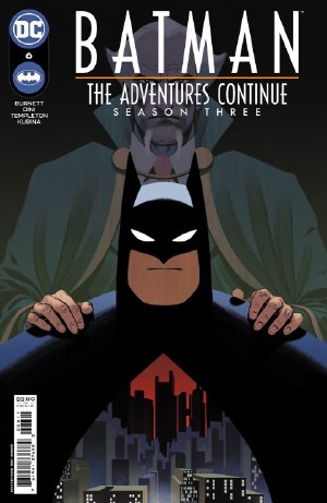 Batman Adventures Continue S3 #6 (of 7) Cvr A Shaner