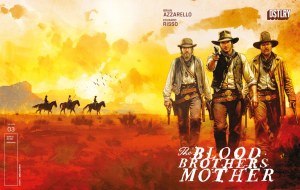 Blood Brothers Mother #3 Cvr C 10 Copy Incv (Mr)