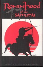 Ronin Hood of the 47 Samurai GN (Jul051623)