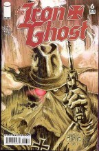 Iron Ghost #6 (of 6)