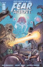 Fear Agent #6 (Res)