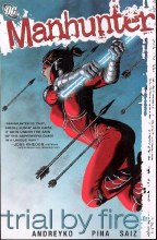 Manhunter TP VOL 02 Trial By Fire