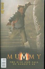 Mummy Movie Prequel Rise & Fall of Xangos Ax #1