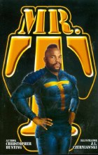 Mr T Mohawk Media (C: 0-1-2)