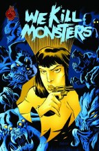 We Kill Monsters #2 (Of 6)