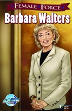 Female Force #8 Barbara Walters (Curr Ptg)