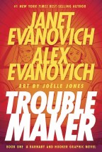 Janet Evanovich Troublemaker HC Book 01 (C: 0-1-2)