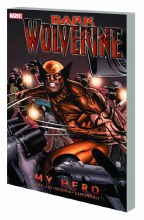 Wolverine Dark Wolverine TP VOL 02 My Hero