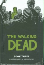 Walking Dead HC VOL 03 New Ptg (Jul108205) (Mr)