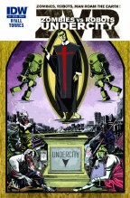 Zombies Vs Robots Undercity #1 (of 4) (C: 0-1-0)