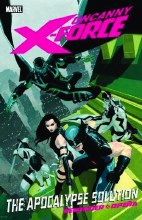 Uncanny X-Force Prem HC Apocalypse Solution