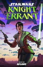 Star Wars Knight Errant TP VOL 01 Aflame (C: 1-1-2)