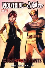 Wolverine and Jubilee Prem HC Curse of Mutants