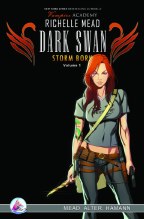 Richelle Mead Dark Swan Storm Born HC VOL 01 (Jul111226)