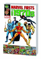 Marvel Firsts 1970s TP VOL 01