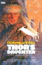 Northlanders TP VOL 06 Thors Daughter (Mr)