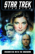 Star Trek Classics TP VOL 03 Encounters W/ Unknown