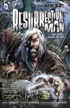 Resurrection Man TP VOL 01 Dead Again