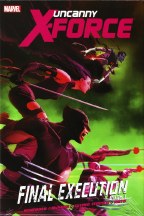 Uncanny X-Force Prem HC Book 01 Final Execution