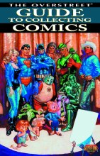 Overstreet Guide To Collecting Comics SC VOL 01 Newton Dm Cv