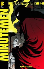 Before Watchmen Minutemen #6 (of 6) (Mr)