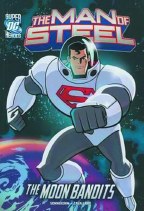 DC Super Heroes Man of Steel Yr TP Superman Vs Moon Bandits