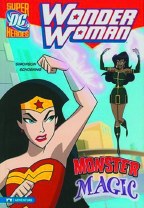 DC Super Heroes Wonder Woman Yr TP Monster Magic