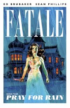 Fatale TP VOL 04 Pray For Rain (Mr)