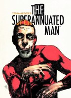 Superannuated Man #1 (of 6) (Mr)