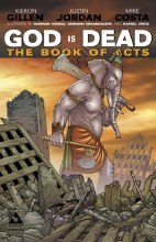 God Is Dead Book of Acts Omega End of Days Cvr (Mr)