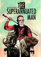 Superannuated Man #3 (of 6) (Mr)