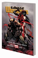 Savage Wolverine TP VOL 02 Hands On Dead Body