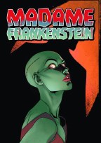Madame Frankenstein #6 (of 7)