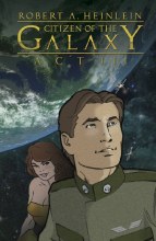 Robert Heinleins Citizen of the Galaxy #3 (of 3)