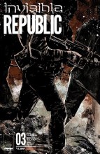Invisible Republic #3 (Mr)