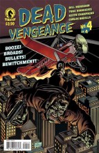 Dead Vengeance #4 (of 4)