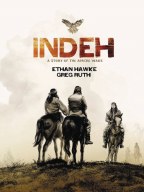 Indeh Story of the Apache Wars GN
