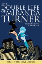 Double Life of Miranda Turner TP VOL 01