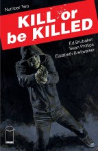 Kill Or Be Killed #2 (Mr)