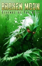 Broken Moon Legends O/T Deep #3 (of 6)