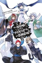 Is It Wrong Try Pick Up Girls In Dungeon Novel VOL 08 (C: 1-