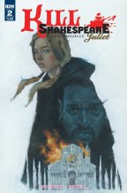 Kill Shakespeare Past Is Prologue Juliet #2 (of 4)