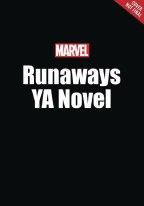 Runaways Ya Novel SC