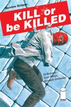 Kill Or Be Killed #16 (Mr)