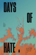 Days of Hate #4 (of 12) (Mr)