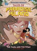 Ww Tales of Paradise Island Yr TP Tiara & Titan